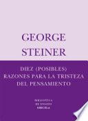 Diez (posibles) razones para la tristeza del pensamiento