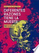 Diferentes razones tiene la muerte