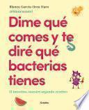 Dime qué comes y te diré qué bacterias tienes