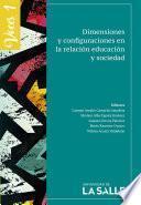 Dimensiones y configuraciones en la relación educación y sociedad