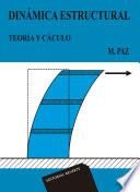 Dinámica estructural. Teoría y cálculo