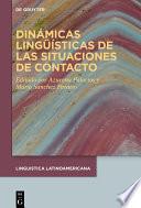 Dinámicas lingüísticas de las situaciones de contacto