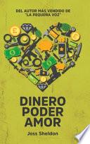 Dinero Poder Amor