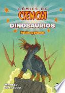 Dinosaurios: Fósiles Y Plumas