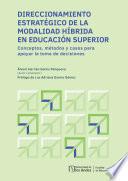 Direccionamiento estratégico de la modalidad híbrida en educación superior