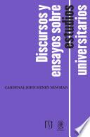 Discursos y ensayos sobre estudios universitarios