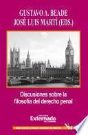 Discusiones sobre la filosofía del derecho penal