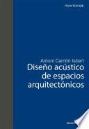 Diseño acústico de espacios arquitectónicos