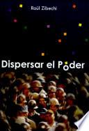 Dispersar el Poder