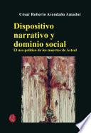 Dispositivo narrativo y dominio social