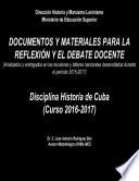 Documentos y materiales para la reflexión y el debate docente: analizados y entregados en las reuniones y talleres nacionales desarrollados durante el período 2015-2017