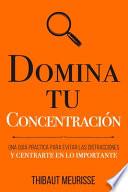 Domina Tu Concentración