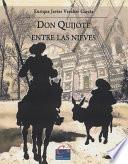 Don Quijote entre las nieves