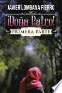 ¡Doña Patro!