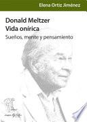 Donald Meltzer, vida onírica