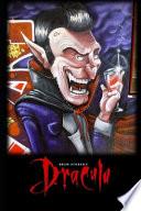 Dracula By Bram Stoker (Annotated) Unabridged (Horror, Gothic, Fiction Novel) A Tale of a Vampire