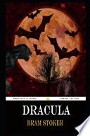 Dracula By Bram Stoker Illustrated Edition