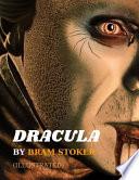 Dracula by Bram Stoker (ILLUSTRATED)