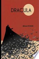 Dracula By Bram Stoker The New Illustrated Edition