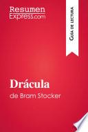 Drácula de Bram Stoker (Guía de lectura)