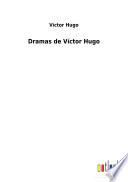 Dramas de Víctor Hugo