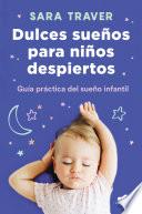 Dulces sueños para niños despiertos