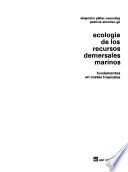 Ecología de los recursos demersales marinos