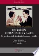 Educación, comunicación y salud