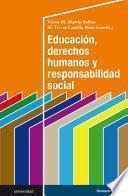 Educación, derechos humanos y responsabilidad social