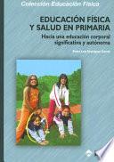 Educación física y salud en primaria