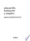 Educación, formación y empleo