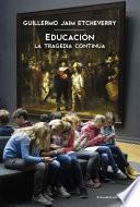 Educación: la tragedia continúa