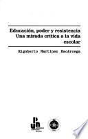 Educación, poder y resistencia