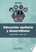 Educación sanitaria y desarrollismo