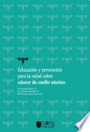 Educación y prevención para la salud sobre cáncer de cuello uterino