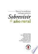 Ejercer la medicina: enfoque práctico Sobrevivir al año rural