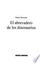 El abrevadero de los dinosaurios