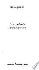 El accidente y otros cuentos inéditos