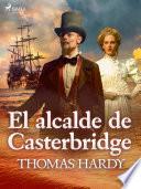 El alcade de Casterbridge