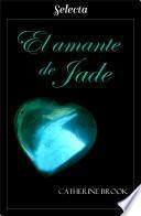 El amante de Jade (Joyas de la nobleza 5)