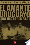 El amante uruguayo