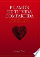 El amor de tu vida compartida