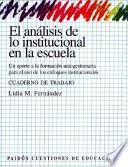 El Analisis de lo Institucional Enla Escuela