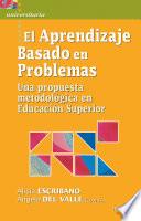 El Aprendizaje Basado en Problemas