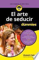 El arte de seducir para Dummies