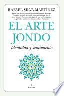 El Arte Jondo. Identidad y un sentimiento