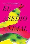 El asedio animal