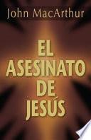 El asesinato de Jesús