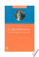 El BudhaDharma: una estrategia para vivir mejor