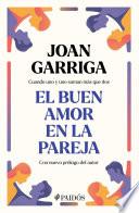 El buen amor en la pareja (Edición mexicana)